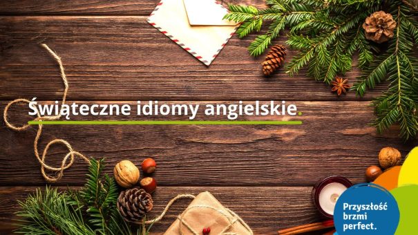 Świąteczne idiomy angielskie i powiedzenia związane z Bożym Narodzeniem