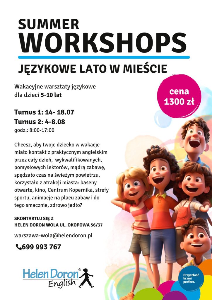 Coroczne "Letnie warsztaty językowe" 1 Warsztaty letnie z angielskim 1 - Helen Doron English