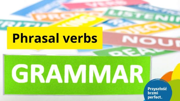 Phrasal verbs – jak opanować czasowniki frazowe w języku angielskim?